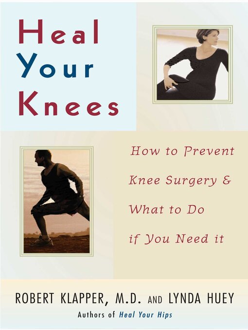 Title details for Heal Your Knees by Robert L. Klapper - Wait list